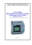 Giáo trình Điều khiển lập trình cỡ nhỏ (Nghề: Điện công nghiệp - Trình độ: Cao đẳng) - Trường Cao đẳng Cơ giới và Thủy lợi (Năm 2017)