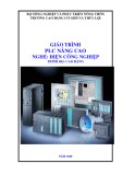 Giáo trình PLC nâng cao (Nghề: Điện công nghiệp - Trình độ: Cao đẳng) - Trường Cao đẳng Cơ giới và Thủy lợi (Năm 2020)