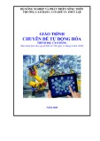 Giáo trình chuyên đề Tự động hóa (Trình độ: Cao đẳng) - Trường Cao đẳng Cơ giới và Thủy lợi (Năm 2020)