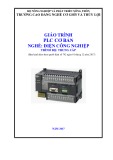 Giáo trình PLC cơ bản (Nghề: Điện công nghiệp - Trình độ: Trung cấp) - Trường Cao đẳng Cơ giới và Thủy lợi (Năm 2017)