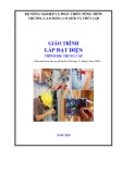 Giáo trình Lắp đặt điện (Nghề: Điện công nghiệp - Trình độ: Trung cấp) - Trường Cao đẳng Cơ giới và Thủy lợi (Năm 2020)