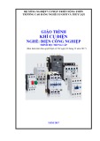 Giáo trình Khí cụ điện (Nghề: Điện công nghiệp - Trình độ: Trung cấp) - Trường Cao đẳng Cơ giới và Thủy lợi (Năm 2017)