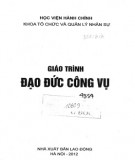 Giáo trình Đạo đức công vụ: Phần 1