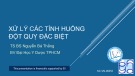 Bài giảng Xử lý các tình huống đột quỵ đặc biệt - TS. BS Nguyễn Bá Thắng