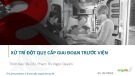 Bài giảng Xử trí đột quỵ cấp giai đoạn trước viện - BS.CKI. Phạm Thị Ngọc Quyên