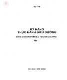 Kỹ năng thực hành điều dưỡng (tập 1): Phần 1