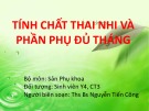 Bài giảng Tính chất thai nhi và phần phụ đủ tháng - ThS. BS Nguyễn Tiến Công