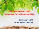 Bài giảng Thai ngoài tử cung - ThS. BS Nguyễn Tiến Công