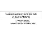 Bài giảng Táo bón mạn tính ở người cao tuổi và giải pháp điều trị