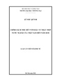 Luận án Tiến sĩ Kinh tế: Chính sách thu hút vốn đầu tư trực tiếp nước ngoài của Việt Nam đến năm 2030