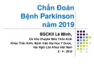 Bài giảng Chẩn đoán bệnh Parkinson năm 2019