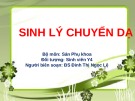 Bài giảng Sinh lý chuyển dạ - BS. Đinh Thị Ngọc Lệ