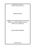 Luận án Tiến sĩ Kinh tế: Nghiên cứu vận dụng kế toán quản trị trong các doanh nghiệp sản xuất nhỏ và vừa Việt Nam