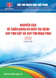 Khuyến cáo về chẩn đoán và điều trị bệnh suy tim cấp và suy tim mạn tính 2022 (Bản tóm tắt)