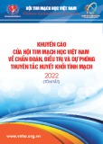 Khuyến cáo của hội tim mạch học Việt Nam về chẩn đoán, điều trị và dự phòng thuyên tắc huyết khối tĩnh mạch 2022 (Bản tóm tắt)