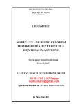 Luận văn Thạc sĩ Quản trị kinh doanh: Nghiên cứu ảnh hưởng của nhóm tham khảo đến quyết định mua điện thoại Smarthone