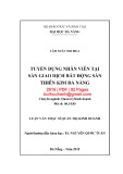 Luận văn Thạc sĩ Quản trị kinh doanh: Tuyển dụng nhân viên tại sàn giao dịch bất động sản Thiên Kim Đà Nẵng