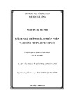 Luận văn Thạc sĩ Quản trị kinh doanh: Đánh giá thành tích nhân viên tại Công ty Pacific Dinco