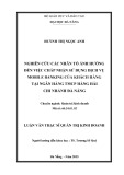 Luận văn Thạc sĩ Quản trị kinh doanh: Nghiên cứu các nhân tố ảnh hưởng đến việc chấp nhận sử dụng dịch vụ Mobile banking của khách hàng tại Ngân hàng TMCP Hàng Hải, chi nhánh Đà Nẵng