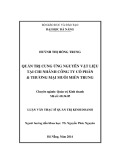 Luận văn Thạc sĩ Quản trị kinh doanh: Quản trị cung ứng nguyên vật liệu tại chi nhánh Công ty cổ phần & thương mại muối Miền Trung