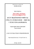 Luận văn Thạc sĩ Quản trị kinh doanh: Quản trị kênh phân phối tại Công ty cổ phần Dược - Thiết bị y tế Đà Nẵng (Dapharco)