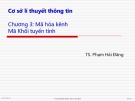 Bài giảng Cơ sở lý thuyết thông tin: Chương 3 - TS. Phạm Hải Đăng