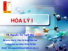 Bài giảng Hóa lý 1: Chương 3 - Nguyễn Thị Tuyết Mai