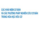 Bài giảng Hóa hữu cơ: Các khái niệm cơ bản và các phương pháp nghiên cứu cơ bản trong hóa học hữu cơ