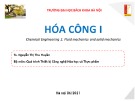 Bài giảng Hóa công 1: Chương 6 - TS. Nguyễn Thị Thu Huyền