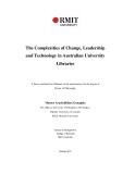 Doctoral thesis of Philosophy: The complexities of change, leadership and technology in Australian university libraries