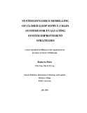 Doctoral thesis of Philosophy: System dynamics modelling of closed loop supply chain systems for evaluating system improvement strategies