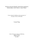 Doctoral thesis of Philosophy: The diversification benefits and the risk and return relationships in the Chinese A-share market