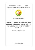 Luận văn Thạc sĩ Y học: Đánh giá tác dụng của phương pháp Cận Tam Châm trong hỗ trợ điều trị trẻ rối loạn phổ tự kỷ từ 18 đến 72 tháng tuổi