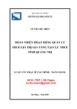 Luận văn Thạc sĩ Tài chính ngân hàng: Hoàn thiện hoạt động quản lý thuế giá trị gia tăng tại Cục Thuế tỉnh Quảng Trị