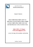 Luận văn Thạc sĩ Tài chính ngân hàng: Hoàn thiện hoạt động cho vay tiêu dùng tại Ngân hàng Nông nghiệp và Phát triển Nông thôn Việt Nam - Chi nhánh quận Cẩm Lệ, Nam Đà Nẵng