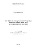 Luận án Tiến sĩ Nuôi trồng thủy sản: Cải thiện chất lượng giống cá sặc rằn Trichogaster pectoralis (Regan, 1910) bằng phương pháp chọn lọc