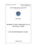 Luận án Tiến sĩ Khoa học vật liệu: Mô phỏng cấu trúc và động học của vật liệu silicát - Na/Al/Pb