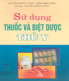 Hướng dẫn sử dụng thuốc và biệt thú y (Tập 3): Phần 1