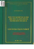 Luận văn Thạc sĩ Quản lý kinh tế: Quản lý đào tạo nghề cho lao động nông thôn ở các huyện miền núi của chính quyền tỉnh Nghệ An