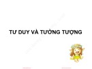 Bài giảng Tâm lý học ứng dụng: Tư duy và tưởng tượng