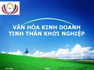 Bài giảng Văn hóa kinh doanh và tinh thần khởi nghiệp: Chương mở đầu - ThS. Phan Y Lan