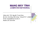 Bài giảng Mạng máy tính: Chương 0 - ThS. Nguyễn Trung Dũng