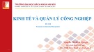 Bài giảng Kinh tế và quản lý công nghiệp: Chương 2.4 - Nguyễn Thị Bích Nguyệt