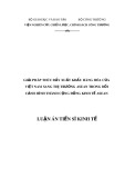 Luận án Tiến sĩ Kinh tế: Giải pháp thúc đẩy xuất khẩu hàng hóa của Việt Nam sang thị trường ASEAN trong bối cảnh hình thành cộng đồng kinh tế ASEAN