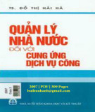 Quản lý nhà nước đối với cung ứng dịch vụ công: Phần 2 (Sách chuyên khảo)