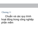 Bài giảng Công nghệ phần mềm: Chương 11 - ThS. Đinh Thị Lương