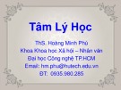 Bài giảng Tâm lý học: Bài 1 - ThS. Hoàng Minh Phú