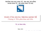 Bài giảng Toán ứng dụng trong kinh tế: Chương 6 - TS. Lê Minh Hiếu