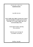 Tóm tắt Luận văn Thạc sĩ Quản trị kinh doanh: Hoàn thiện hoạt động marketing trong kinh doanh dịch vụ thẻ tại Ngân hàng TMCP Đầu tư và Phát triển Việt Nam chi nhánh Đắk Nông