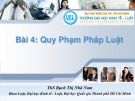 Bài giảng Pháp luật đại cương: Bài 4 - ThS. Bạch Thị Nhã Nam